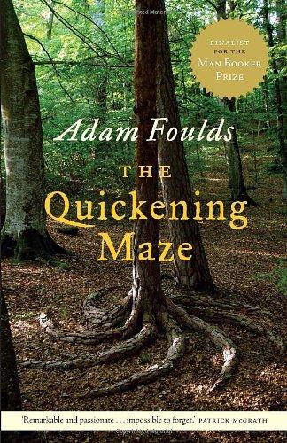 Adam Foulds: The Quickening Maze (Paperback, 2009, Vintage Canada)