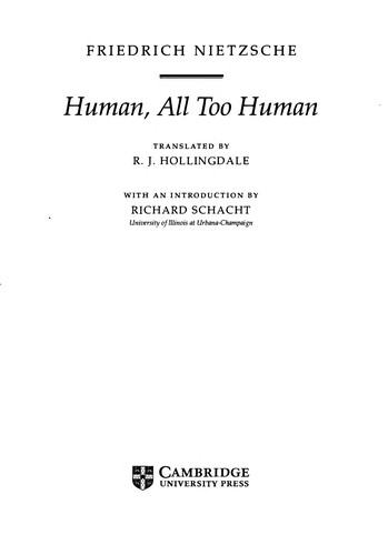 Friedrich Nietzsche: Human, all too human