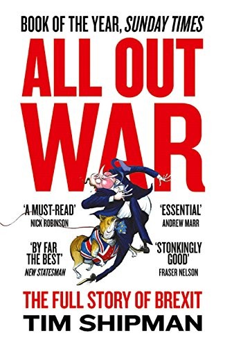 Tim Shipman: All Out War (Hardcover, 2016, HarperCollins Publishers, imusti)