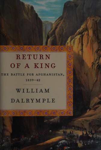 William Dalrymple: The return of a king (2013)