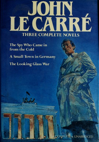John le Carré: Three complete novels (1983, Avenel Books, Distributed by Crown Publishers)