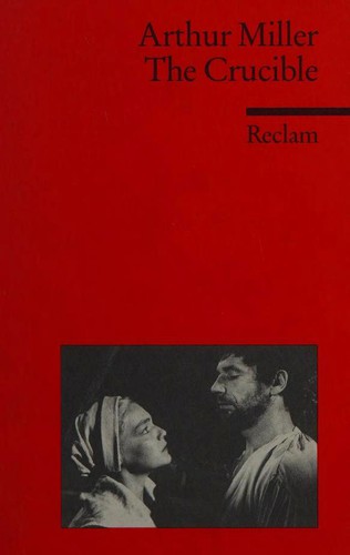 Bernhard Reitz, Arthur Miller: The Crucible (2005, Philipp Reclam)