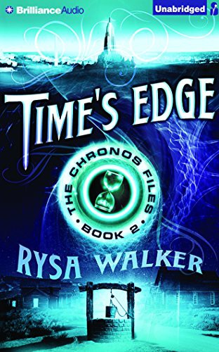 Rysa Walker, Kate Rudd: Time's Edge (AudiobookFormat, 2014, Brilliance Audio)