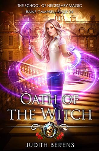 Judith Berens, Martha Carr, Michael Anderle: Oath Of The Witch (Paperback, 2019, LMBPN Publishing)