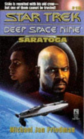 Michael Jan Friedman: Saratoga (Star Trek: Deep Space Nine, #18) (Paperback, 1996, Star Trek)