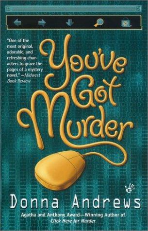 Donna Andrews: You've Got Murder (A Turing Hopper Mystery) (2003, Berkley)