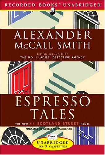 Alexander McCall Smith: Espresso Tales (AudiobookFormat, 2006, Recorded Books)