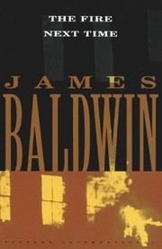 James Baldwin: The Fire Next Time (1992, Turtleback Books)