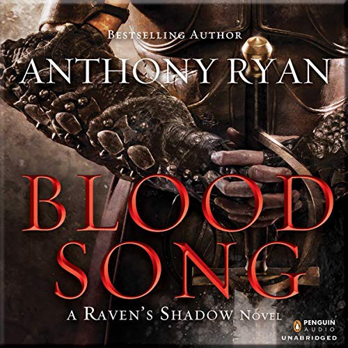Anthony Ryan: Blood Song (AudiobookFormat, 2013, Recorded Books, Inc. and Blackstone Publishing)