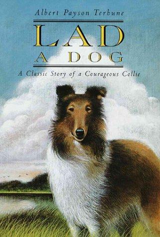 Albert Payson Terhune: Lad, a dog (1995, Gramercy Books, Distributed by Random House Value Pub.)