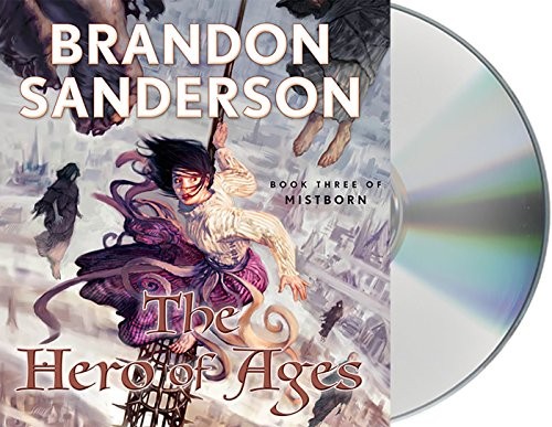 Michael Kramer, Brandon Sanderson: The Hero of Ages (AudiobookFormat, 2015, Macmillan Audio)