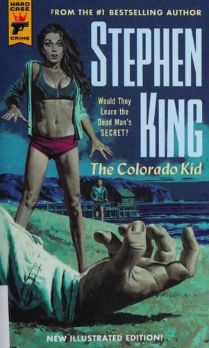 Stephen King: The Colorado Kid (Paperback, 2019, Hard Case Crime)