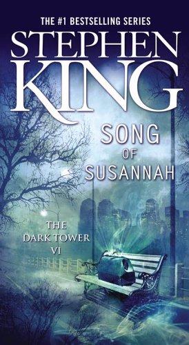 Stephen King: Song of Susannah (The Dark Tower, Book 6) (Paperback, 2006, Pocket)