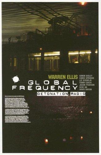 Warren Ellis: Global frequency (2005, WildStorm Productions)
