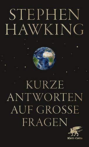 Stephen Hawking: Kurze Antworten auf große Fragen (German language, 2018)