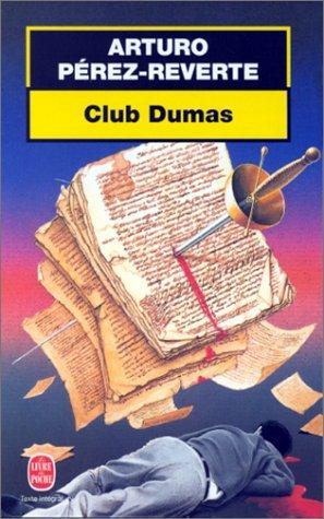 Jean-Pierre Quijano, Arturo Pérez-Reverte: Le Club Dumas, ou, L'ombre de Richelieu (Paperback, 1995, LGF)