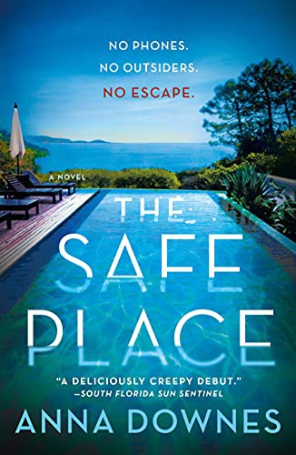 Anna Downes: The Safe Place (Paperback, 2021, Minotaur Books)