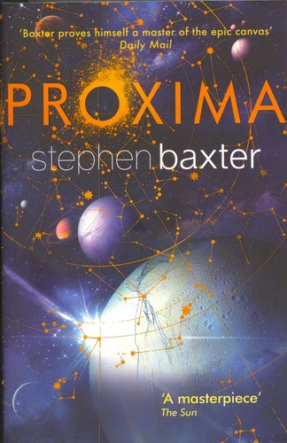 Stephen Baxter: Proxima (Paperback, 2014, Gollancz)