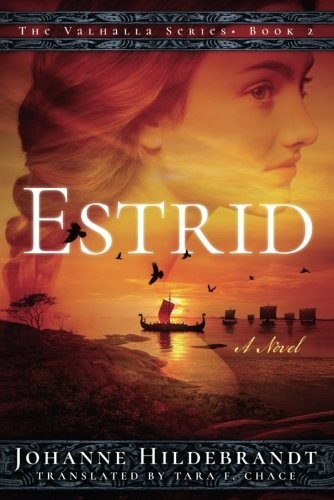 Johanne Hildebrandt: Estrid (Valhalla) (Paperback, 2017, Amazon Crossing)
