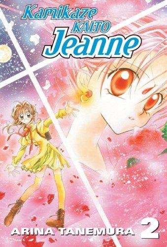 Arina Tanemura: Kamikaze Kaito Jeanne (Paperback, 2006, CMX)