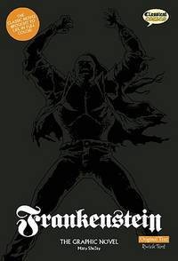 Mary Shelley: Frankenstein (Paperback, 2009, Classical Comics)