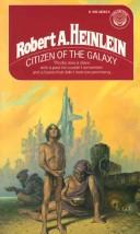 Robert A. Heinlein: Citizen of the galaxy (1985, Gollancz)