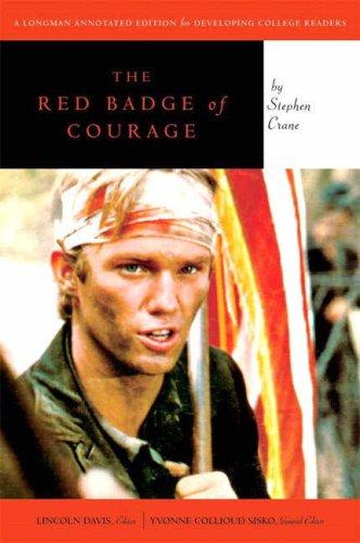 Lincoln Davis, Yvonne C. Sisko: Red Badge of Courage, The (Longman Annotated Novel) (Literature for College Readers Series) (2007, Longman)