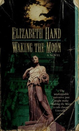 Elisabeth Hand, Elizabeth Hand: Waking the Moon (Paperback, 1996, Eos)