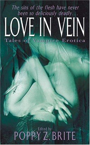 Poppy Z. Brite: Love in Vein (Paperback, 1995, Eos)