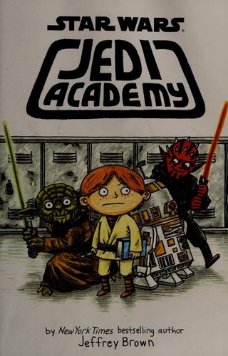 Jeffrey Brown: Jedi Academy (Paperback, 2013, Scholastic)