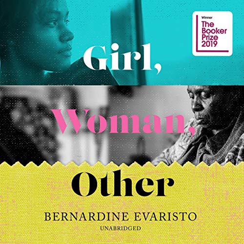 Bernardine Evaristo, Anna-maria Nabirye: Girl, Woman, Other (AudiobookFormat, 2020, Blackstone Pub, Blackstone Publishing)