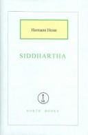 Herman Hesse, Hermann Hesse: Siddhartha (Hardcover, 2005, North Books)