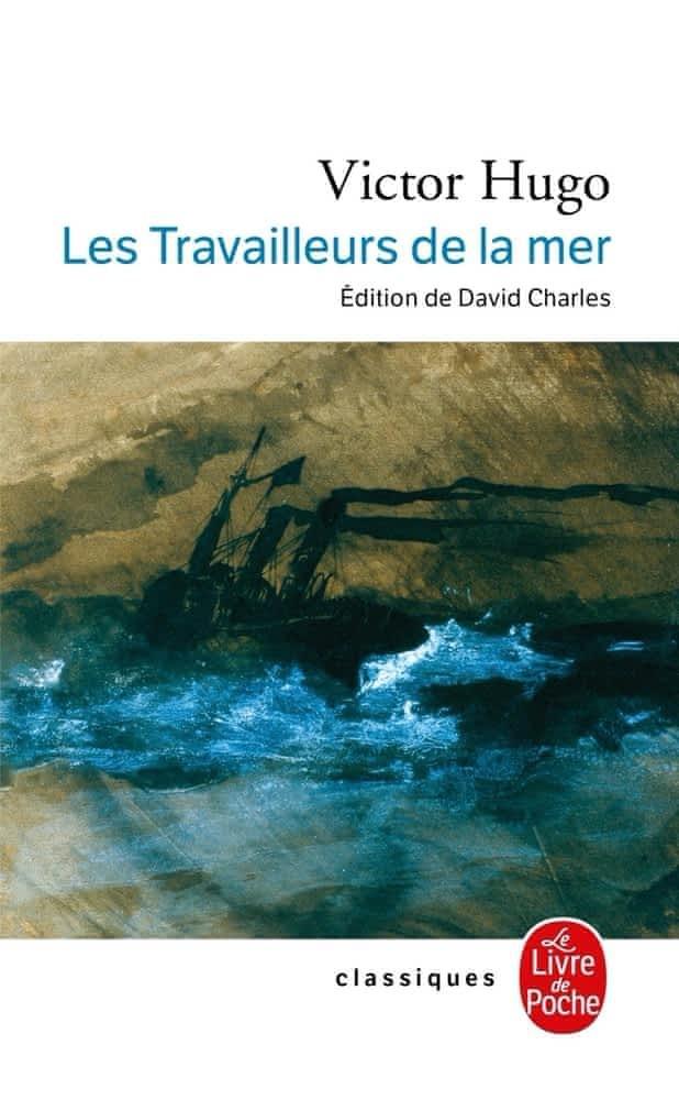 Victor Hugo: Les travailleurs de la mer (French language, Librairie générale française)