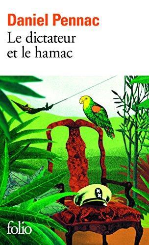 Daniel Pennac: Dictateur Et Le Hamac (French language, 2005)