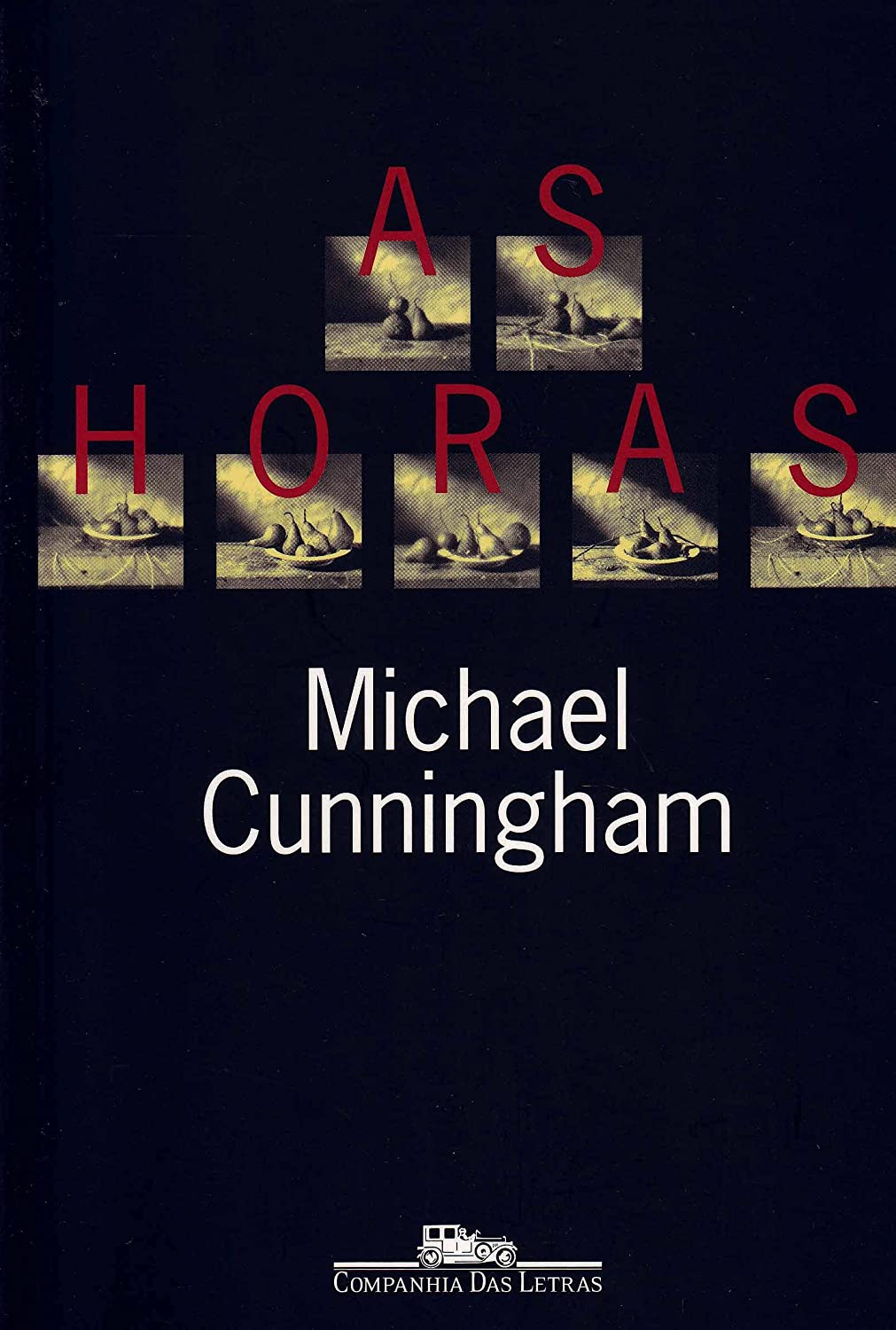 Michael Cunningham, Beth Vieira: As Horas (Paperback, Portuguese language, 1999, Companhia das Letras)