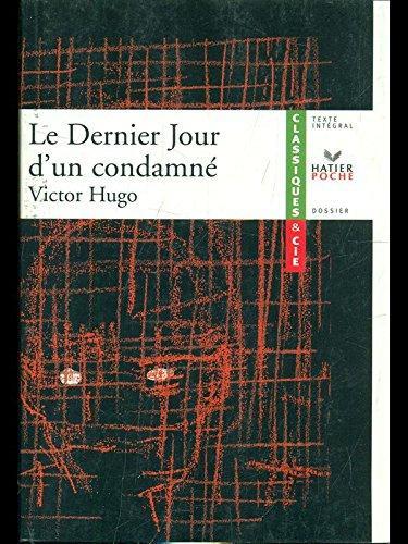 Victor Hugo: Le dernier jour d'un condamné (French language, 2001)