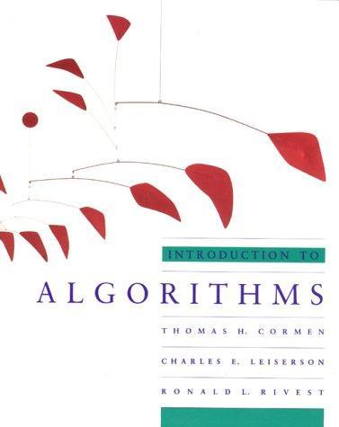 Thomas H. Cormen, Charles E. Leiserson, Ron Rivest, Clifford Stein: Introduction to Algorithms (1990)