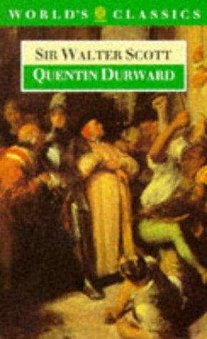 Walter Scott: Quentin Durward (1992, Oxford University Press)