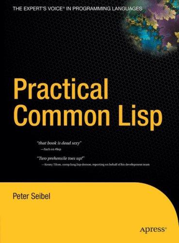 Peter Seibel: Practical Common Lisp (Hardcover, 2005, Apress)