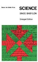 Derek J. de Solla Price: Science since Babylon (1975, Yale University Press)
