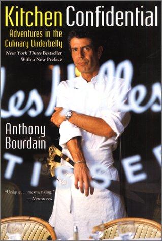 Anthony Bourdain: Kitchen Confidential (Paperback, 2001, Harper Perennial)