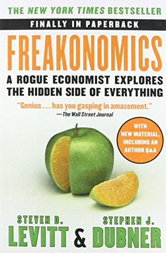 Steven D. Levitt: Freakonomics (Paperback, 2009, William Morrow)