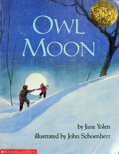 Jane Yolen: Owl moon (1988, Scholastic)