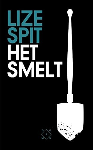 Lize Spit: Het smelt (Paperback, 2015, Das Mag Uitgeverij B.V.)