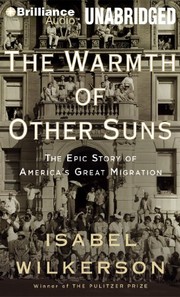 Isabel Wilkerson: The Warmth of Other Suns (2013, Brilliance Audio)