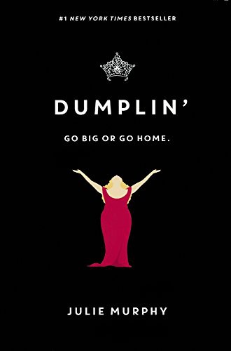 Julie Murphy: Dumplin' (Hardcover, 2017, Turtleback)
