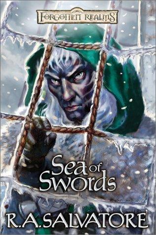 R. A. Salvatore: Sea of swords (2001, Wizards of the Coast, Distributed in the U.S. by Holtzbrinck Pub.)