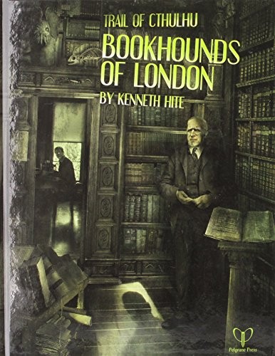Kenneth Hite, Yes Illustrated: Bookhounds of London (Pelgrane Press)