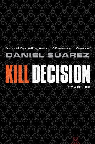 Daniel Suarez: Kill Decision (Paperback, 2013, Signet)