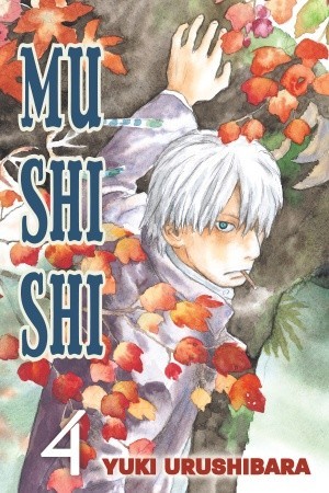 Yuki Urushibara: Mushishi, Volume 4 (2008, Del Rey)